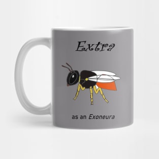 Extra as an Exoneura Mug